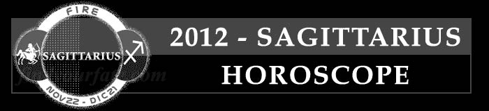 2012 Sagittarius Horoscope