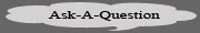 Ask a question