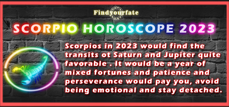 2023 Scorpio Horoscope | Scorpio 2023 Horoscope - Find Your Fate